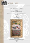 The Ottoman Empire and the Dutch Republic